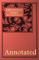 Lady Audley's Secret (Annotated)