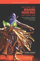 Remaking Pacific Pasts