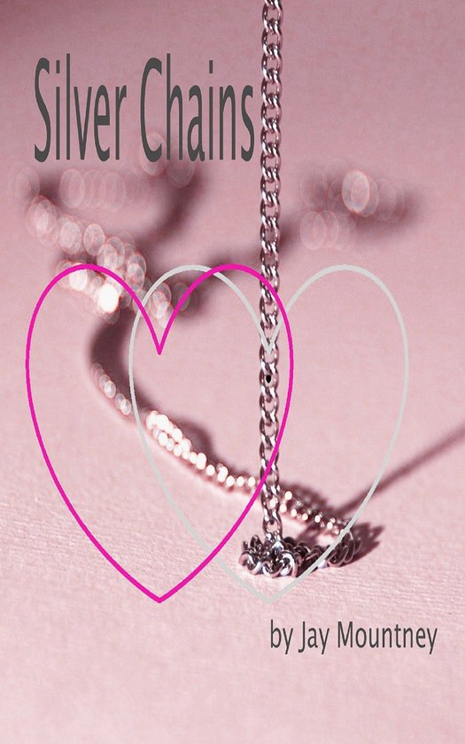 Silver Chains (ebook), Jay Mountney 9780463896686 Boeken