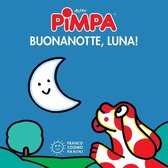 I Mini Cubetti - Pimpa buonanotte, luna!