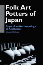 Anthropology of Asia- Folk Art Potters of Japan
