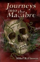 Journeys Into the Macabre