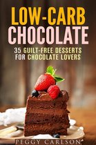 Mug Cakes & Desserts - Low-Carb Chocolate: 35 Guilt-Free Desserts for Chocolate Lovers