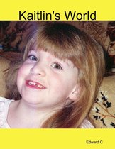 Kaitlin's World