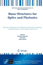 NATO Science for Peace and Security Series B: Physics and Biophysics - Nano-Structures for Optics and Photonics