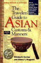 The Travelers' Guide to Asian Customs & Manners