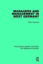 Routledge Library Editions: The German Economy- Managers and Management in West Germany