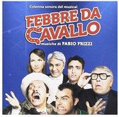 Febbre da Cavallo: La Commedia Musicale