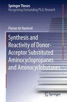 Springer Theses - Synthesis and Reactivity of Donor-Acceptor Substituted Aminocyclopropanes and Aminocyclobutanes