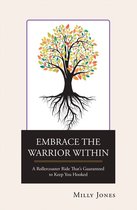 Embrace the Warrior Within