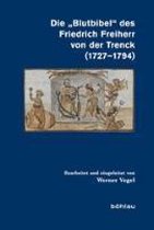 Die Blutbibel Des Friedrich Freiherr Von Der Trenck (1727-1794)