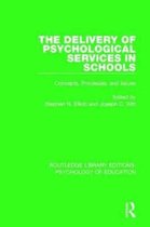 Routledge Library Editions: Psychology of Education-The Delivery of Psychological Services in Schools