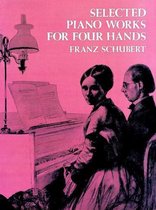 Selected Piano Works for Four Hands