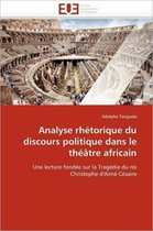 Analyse rhétorique du discours politique dans le théâtre africain