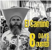 El Camino - 8 Days 'N' Dusted (CD)