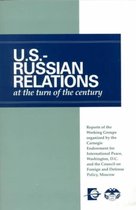Us-Russian Relations At The Turn Of The