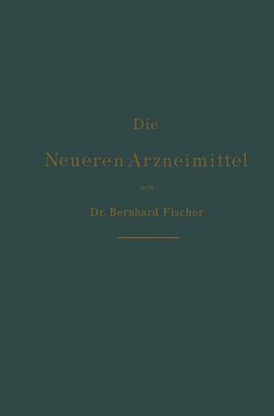 Die Neueren Arzneimittel
