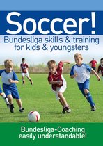 Socer Bundesliga Skills & Training For Kidz & You