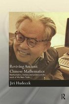 Needham Research Institute Series- Reviving Ancient Chinese Mathematics