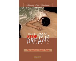 how to stop wet dreams