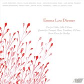 Emma Lou Diemer: Trio for Violin, Cello & Piano; Quartet for Trumpet, Horn, Trombone & Piano; Seven Pieces for Marilyn
