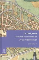 Studies op het gebied van de Nederlandse taalkunde 4 - Lo, Donk, Horst