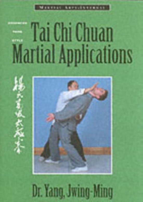 Tai Chi Chuan Martial Applications - cover