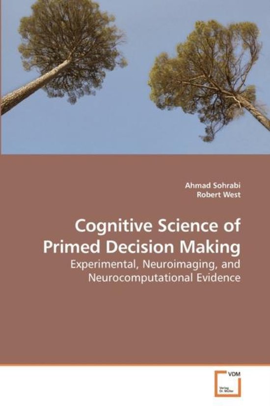 Cognitive Science of Primed Decision Making - cover