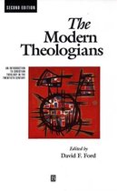 The Modern Theologians: An Introduction to Christian Theology in the twentieth century, Second Edition