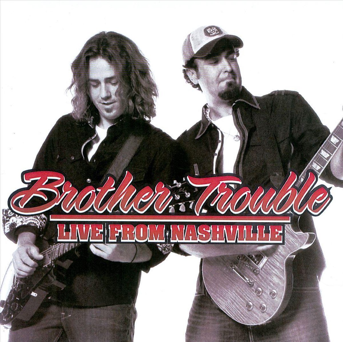 Brother Trouble - Live From Nashville