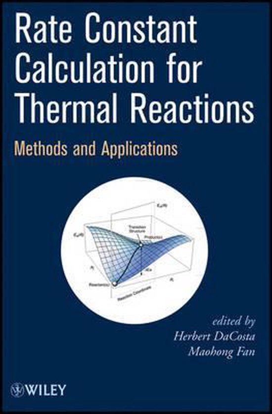 Rate Constant Calculation For Thermal Reactions 9780470582305 H