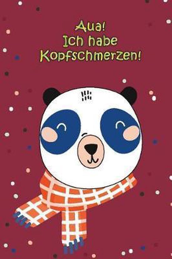 Ich Habe Kopfschmerzen Auf Englisch Aua! Ich Habe Kopfschmerzen! | 9781093579055 | Sarah Pain | Boeken