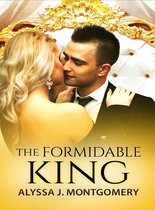 Royal Affairs 3 - The Formidable King (Royal Affairs, #3)