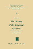 The Waning of the Renaissance 1640-1740