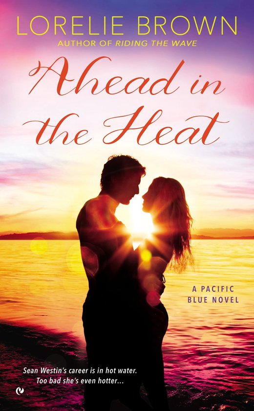 A Pacific Blue Novel 2 - Ahead in the Heat - cover