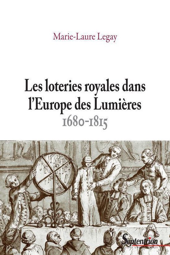 Histoire et civilisations - Les loteries royales dans l’Europe des Lumières