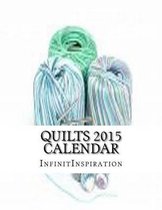 Quilts 2015 Calendar