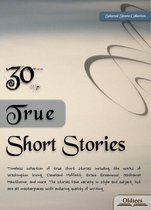 30 True Short Stories