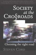 Society at the Crossroads