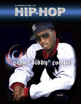 Superstars of Hip-Hop - Sean "Diddy" Combs