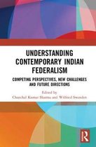 Understanding Contemporary Indian Federalism