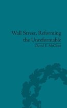 Wall Street, Reforming the Unreformable