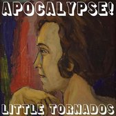Little Tornados - Apocalypse! (CD)