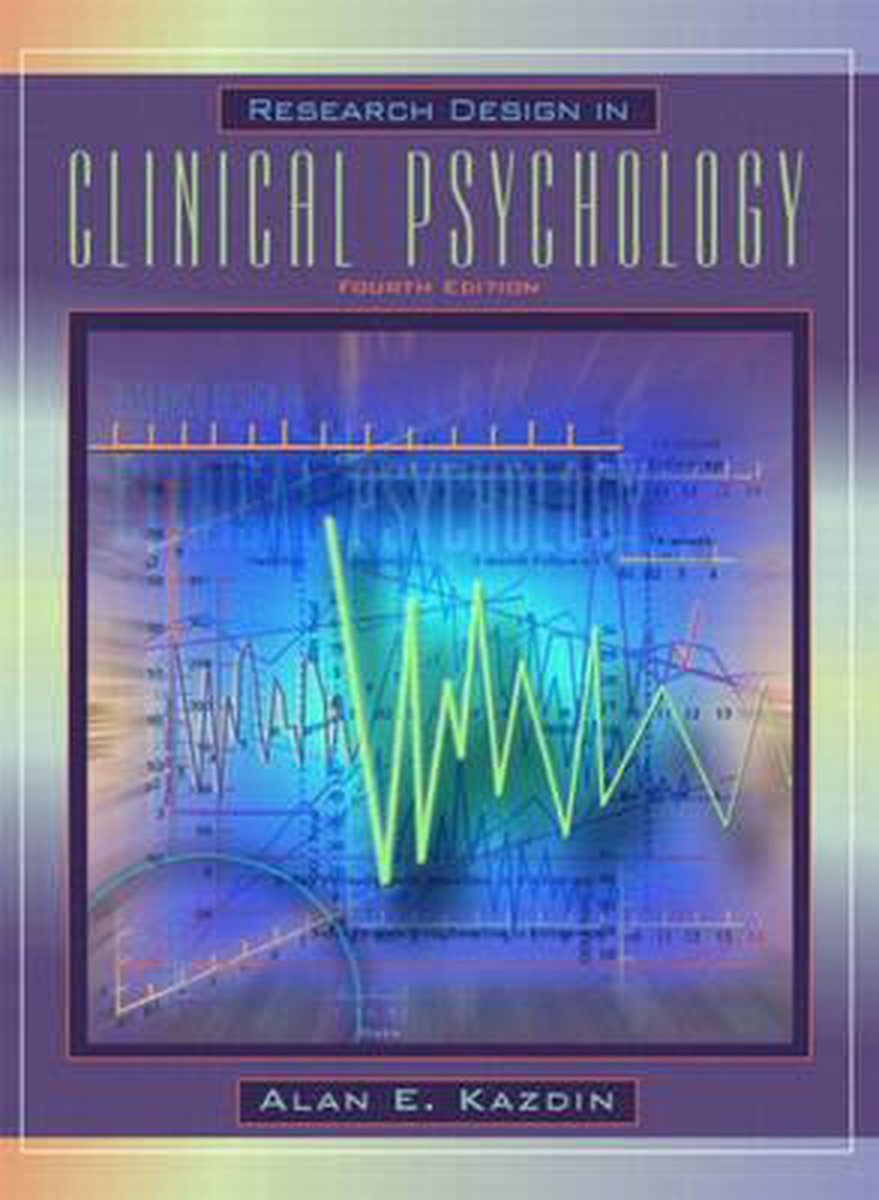 Research Design in Clinical Psychology - Alan Kazdin