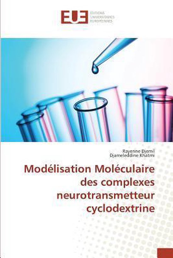Mod lisation Mol culaire Des Complexes Neurotransmetteur Cyclodextrine