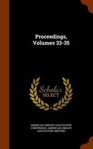 Proceedings, Volumes 33-35