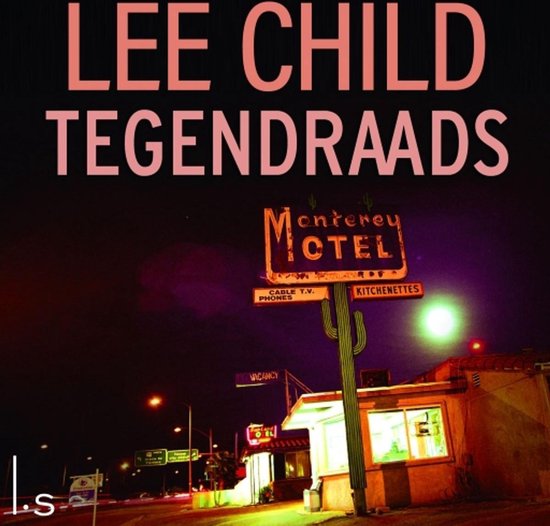 Jack Reacher - Tegendraads - Lee Child | Respetofundacion.org