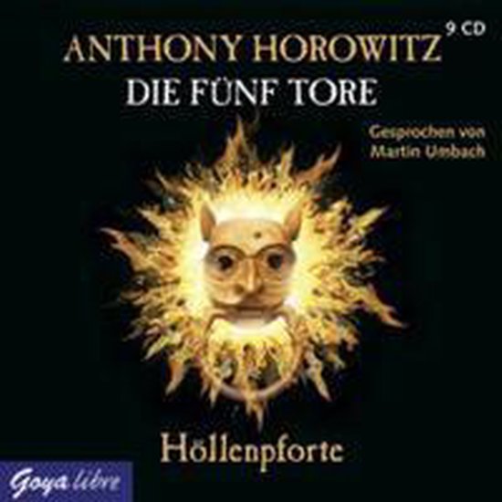 Die fünf Tore 04. Höllenpforte, Anthony Horowitz | 9783833727610