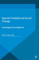 Football Research in an Enlarged Europe - Spanish Football and Social Change