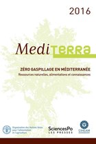 Mediterra 2016 : Zéro gaspillage en Méditerranée